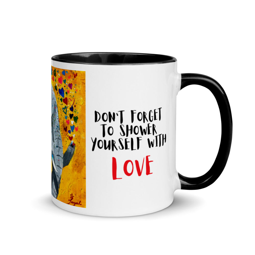 Don't Forget To Shower Yourself with Love - Mug with Color Inside