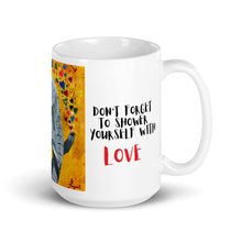 Load image into Gallery viewer, Don&#39;t Forget To Shower Yourself With Love - White glossy mug
